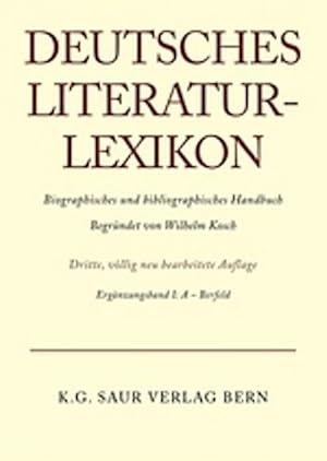 Bild des Verkufers fr Deutsches Literatur-Lexikon A - Bernfeld zum Verkauf von BuchWeltWeit Ludwig Meier e.K.