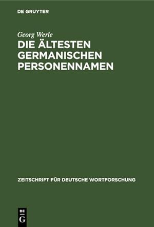 Seller image for Die ltesten germanischen Personennamen for sale by BuchWeltWeit Ludwig Meier e.K.
