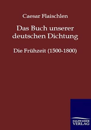 Immagine del venditore per Das Buch unserer deutschen Dichtung venduto da BuchWeltWeit Ludwig Meier e.K.