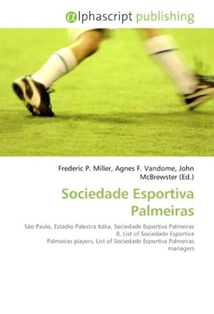 Seller image for Sociedade Esportiva Palmeiras for sale by BuchWeltWeit Ludwig Meier e.K.
