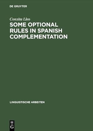 Immagine del venditore per Some optional rules in Spanish complementation venduto da BuchWeltWeit Ludwig Meier e.K.