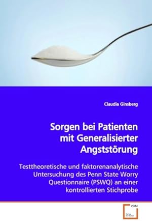 Immagine del venditore per Sorgen bei Patienten mit Generalisierter Angststrung venduto da BuchWeltWeit Ludwig Meier e.K.