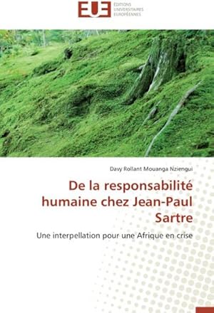 Seller image for De la responsabilit humaine chez Jean-Paul Sartre for sale by BuchWeltWeit Ludwig Meier e.K.