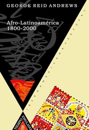 Bild des Verkufers fr Afro-Latinoamrica, 1800-2000 zum Verkauf von BuchWeltWeit Ludwig Meier e.K.