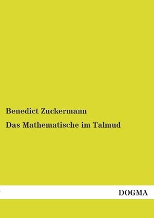 Seller image for Das Mathematische im Talmud for sale by BuchWeltWeit Ludwig Meier e.K.