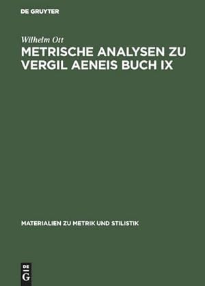 Imagen del vendedor de Metrische Analysen zu Vergil Aeneis Buch IX a la venta por BuchWeltWeit Ludwig Meier e.K.