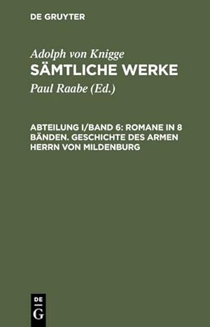 Immagine del venditore per Romane in 8 Bnden. Geschichte des armen Herrn von Mildenburg venduto da BuchWeltWeit Ludwig Meier e.K.