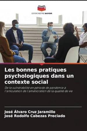Seller image for Les bonnes pratiques psychologiques dans un contexte social for sale by BuchWeltWeit Ludwig Meier e.K.
