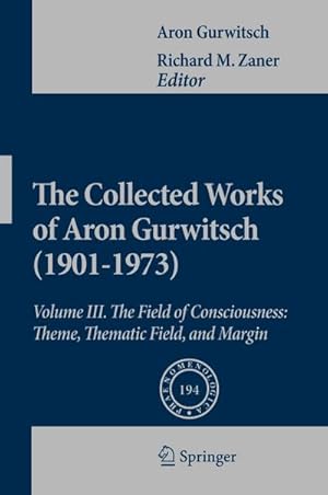 Seller image for The Collected Works of Aron Gurwitsch (1901-1973) for sale by BuchWeltWeit Ludwig Meier e.K.