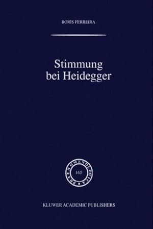 Image du vendeur pour Stimmung bei Heidegger mis en vente par BuchWeltWeit Ludwig Meier e.K.