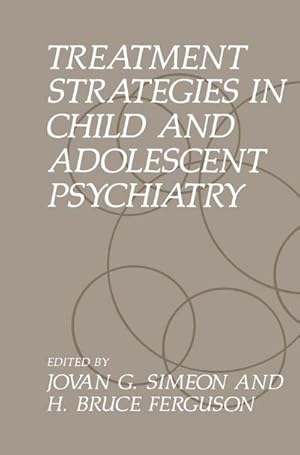 Image du vendeur pour Treatment Strategies in Child and Adolescent Psychiatry mis en vente par BuchWeltWeit Ludwig Meier e.K.