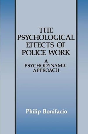 Imagen del vendedor de The Psychological Effects of Police Work a la venta por BuchWeltWeit Ludwig Meier e.K.