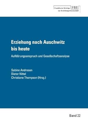 Immagine del venditore per Erziehung nach Auschwitz bis heute venduto da BuchWeltWeit Ludwig Meier e.K.