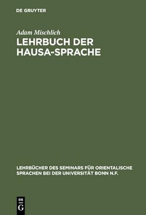 Imagen del vendedor de Lehrbuch der Hausa-Sprache a la venta por BuchWeltWeit Ludwig Meier e.K.