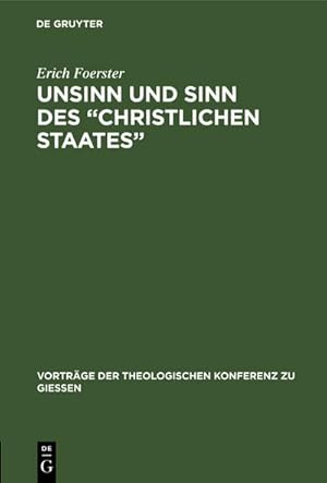 Imagen del vendedor de Unsinn und Sinn des "Christlichen Staates" a la venta por BuchWeltWeit Ludwig Meier e.K.