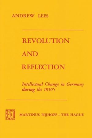 Seller image for Revolution and Reflection for sale by BuchWeltWeit Ludwig Meier e.K.
