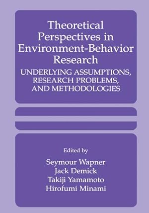 Seller image for Theoretical Perspectives in Environment-Behavior Research for sale by BuchWeltWeit Ludwig Meier e.K.