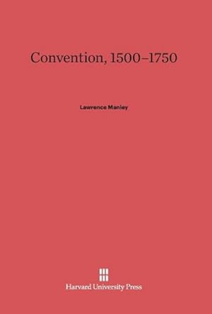 Seller image for Convention, 1500-1750 for sale by BuchWeltWeit Ludwig Meier e.K.