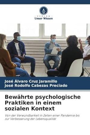 Immagine del venditore per Bewhrte psychologische Praktiken in einem sozialen Kontext venduto da BuchWeltWeit Ludwig Meier e.K.