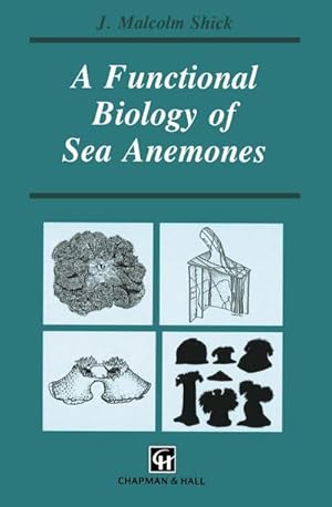 Image du vendeur pour A Functional Biology of Sea Anemones mis en vente par BuchWeltWeit Ludwig Meier e.K.