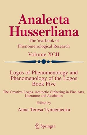 Seller image for Logos of Phenomenology and Phenomenology of the Logos. Book Five for sale by BuchWeltWeit Ludwig Meier e.K.