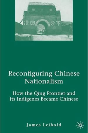 Bild des Verkufers fr Reconfiguring Chinese Nationalism zum Verkauf von BuchWeltWeit Ludwig Meier e.K.