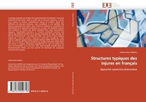 Imagen del vendedor de Structures typiques des injures en fran�ais a la venta por BuchWeltWeit Ludwig Meier e.K.