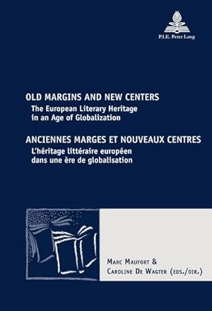 Imagen del vendedor de Old Margins and New Centers / Anciennes marges et nouveaux centres a la venta por BuchWeltWeit Ludwig Meier e.K.