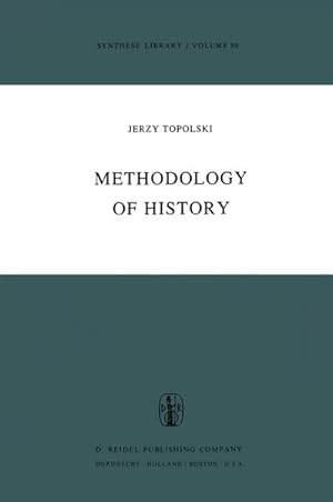 Immagine del venditore per Methodology of History venduto da BuchWeltWeit Ludwig Meier e.K.
