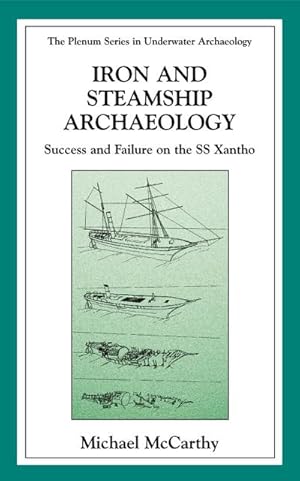 Bild des Verkufers fr Iron and Steamship Archaeology zum Verkauf von BuchWeltWeit Ludwig Meier e.K.