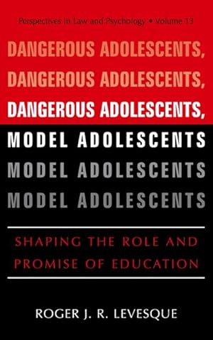 Immagine del venditore per Dangerous Adolescents, Model Adolescents venduto da BuchWeltWeit Ludwig Meier e.K.