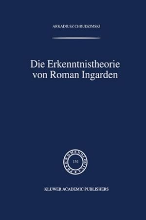 Image du vendeur pour Die Erkenntnistheorie von Roman Ingarden mis en vente par BuchWeltWeit Ludwig Meier e.K.