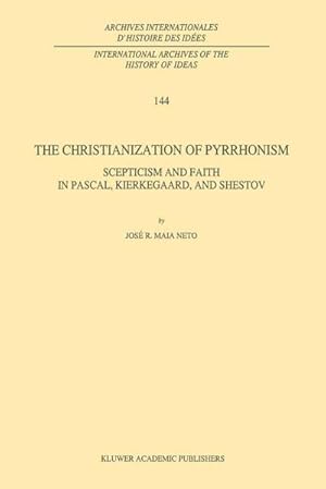 Seller image for The Christianization of Pyrrhonism for sale by BuchWeltWeit Ludwig Meier e.K.