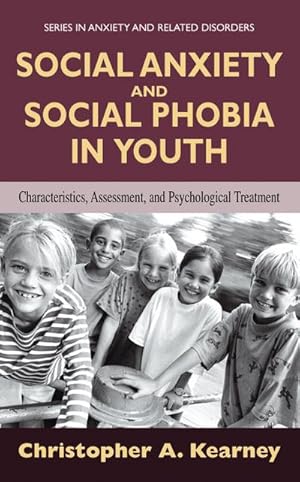 Seller image for Social Anxiety and Social Phobia in Youth for sale by BuchWeltWeit Ludwig Meier e.K.