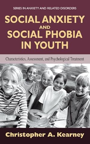 Imagen del vendedor de Social Anxiety and Social Phobia in Youth a la venta por BuchWeltWeit Ludwig Meier e.K.