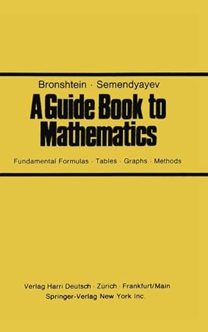 Imagen del vendedor de A Guide Book to Mathematics a la venta por BuchWeltWeit Ludwig Meier e.K.