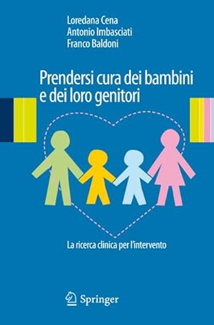 Immagine del venditore per Prendersi cura dei bambini e dei loro genitori venduto da BuchWeltWeit Ludwig Meier e.K.