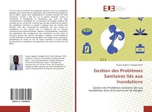 Image du vendeur pour Gestion des Problmes Sanitaires lis aux Inondations mis en vente par BuchWeltWeit Ludwig Meier e.K.