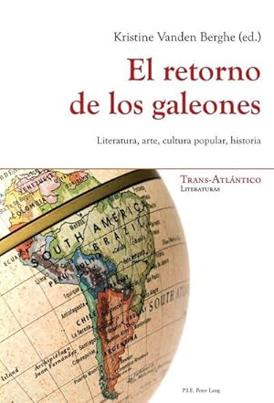 Seller image for El retorno de los galeones for sale by BuchWeltWeit Ludwig Meier e.K.