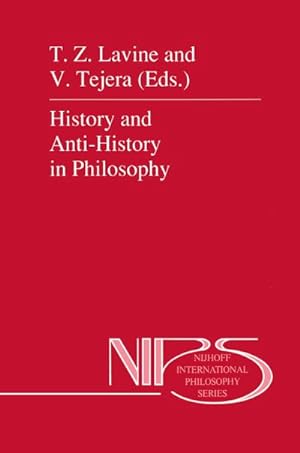 Seller image for History and Anti-History in Philosophy for sale by BuchWeltWeit Ludwig Meier e.K.