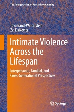 Seller image for Intimate Violence Across the Lifespan for sale by BuchWeltWeit Ludwig Meier e.K.
