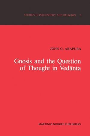 Bild des Verkufers fr Gnosis and the Question of Thought in Vednta zum Verkauf von BuchWeltWeit Ludwig Meier e.K.