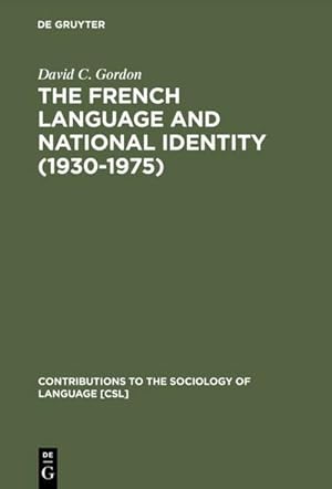 Bild des Verkufers fr The French Language and National Identity (19301975) zum Verkauf von BuchWeltWeit Ludwig Meier e.K.
