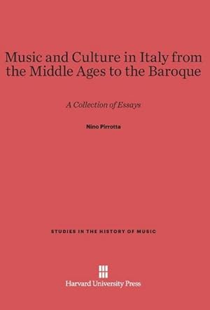 Immagine del venditore per Music and Culture in Italy from the Middle Ages to the Baroque venduto da BuchWeltWeit Ludwig Meier e.K.