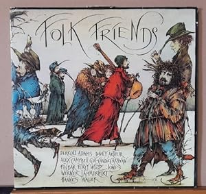 Folk Friends (Aufgenommen v. 12.-18. Juni 1978 in der Windmühle "Fortuna2 Struckum)