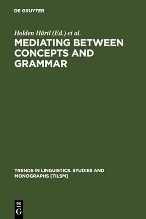 Seller image for Mediating between Concepts and Grammar for sale by BuchWeltWeit Ludwig Meier e.K.