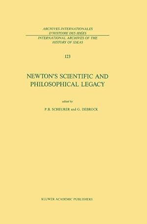 Immagine del venditore per Newtons Scientific and Philosophical Legacy venduto da BuchWeltWeit Ludwig Meier e.K.