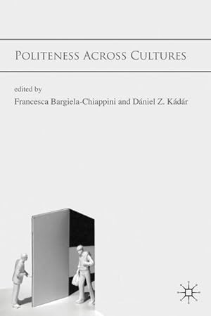 Seller image for Politeness Across Cultures for sale by BuchWeltWeit Ludwig Meier e.K.