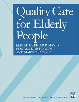 Image du vendeur pour Quality care for elderly people mis en vente par BuchWeltWeit Ludwig Meier e.K.