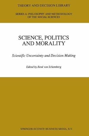 Seller image for Science, Politics and Morality for sale by BuchWeltWeit Ludwig Meier e.K.